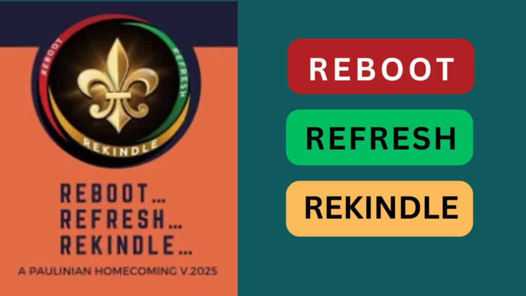 2025 Annual Alumni Homecoming Theme: Reboot, Refresh, and Rekindle