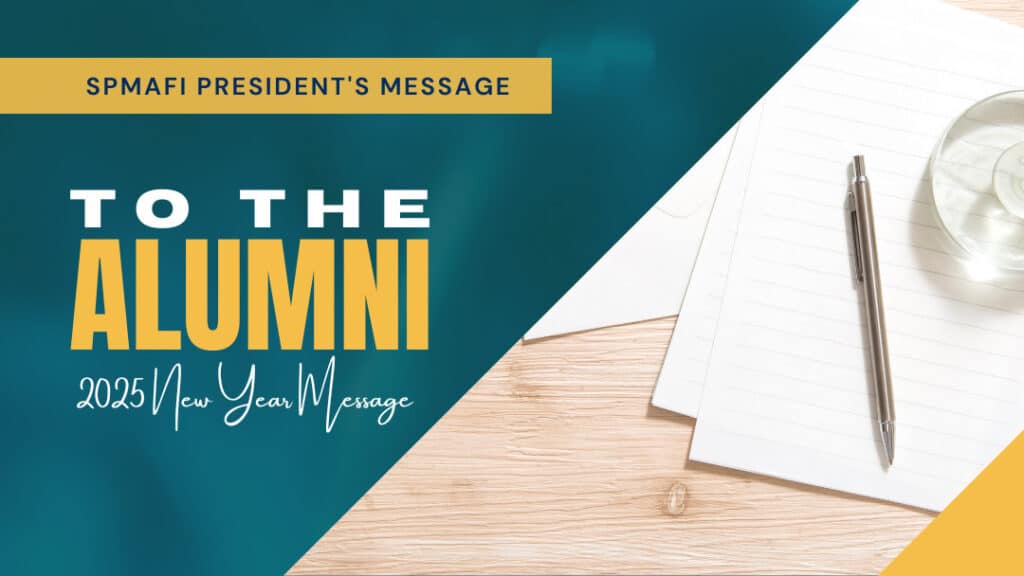 Post Header graphics with text SPMAFI President's Message to the Alumni. it has a photo of a desk with papers and a pen.
